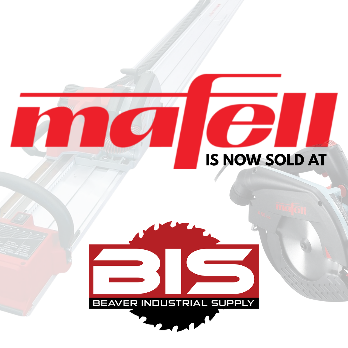 New Product Line at Beaver Industrial Supply: Mafell!