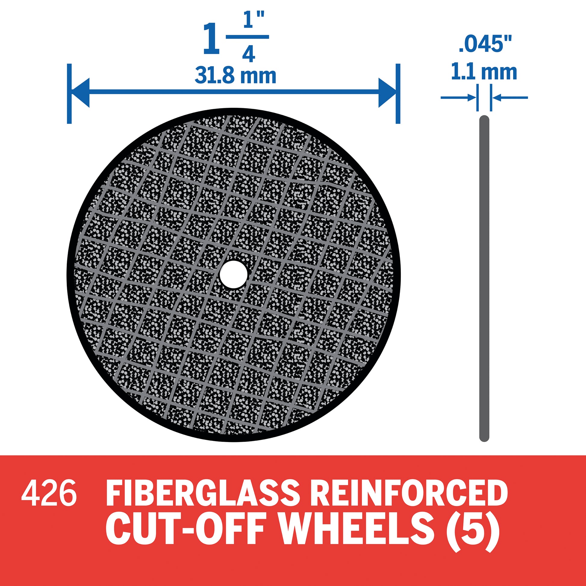 Dremel 1-1/4 in. Fiberglass Reinforced Cut-Off Wheel, 5-Pack 426
