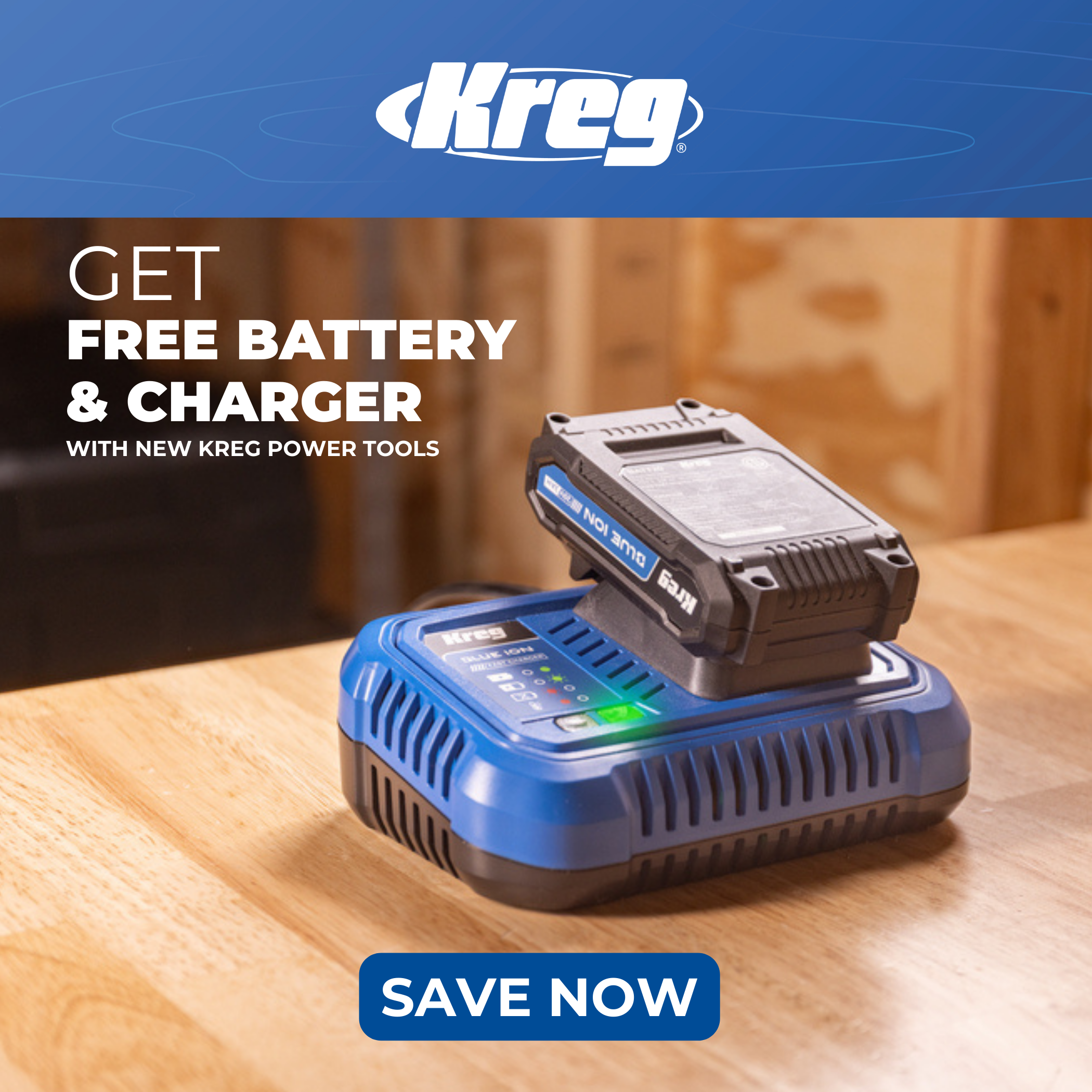 FREE Battery & Charger with Kreg Power Tools